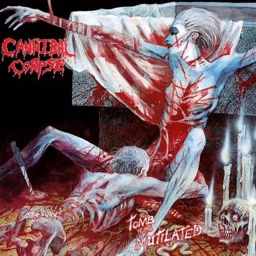 Cannibal Corpse : Tomb of the Mutilated